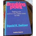 BREAKING POINT - AND HOW THE CHRISTIAN MINISTRY CAN HELP - DAVID K SWITZER