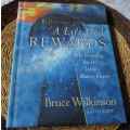 REFLECTIONS FROM A LIFE GOD REWARDS - WHY EVERYTHING YOU DO TODAY MATTERS FOREVER - BRUCE WILKINSON