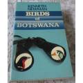 BIRDS OF BOTSWANA -  KENNETH NEWMAN - SIGNED BY AUTHOR
