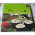SUSHI - 40 DELIGHTFUL JAPANESE DISHES FOR ALL OCCASIONS