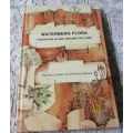 WATERBERG FLORA - FOOTPATHS IN AND AROUND THE CAMP - PATRICIA CRAVEN & CHRISTINE MARAIS ( SIGNED )