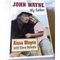 JOHN WAYNE - MY FATHER BY AISSA WAYNE WITH STEVE DELSOHN ( LARGE PRINT )
