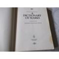 A DICTIONARY OF MARKS - CERAMICS, METALWORK, FURNITURE, TAPESTRY - ANTIQUE COLLECTOR`S GUIDES