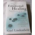 THE EMOTIONAL HEALING STRATEGY - A RECOVERY GUIDE FOR ANY SETBACK, DISAPPOINTMENT OR LOSS - GAEL
