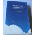 WHAT IS ISLAM - A COMPREHENSIVE INTRODUCTION - CHRIS HORRIE & CHIPPINDALE