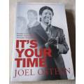 IT`S YOUR TIME - JOEL OSTEEN