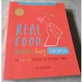 REAL FOOD - HEALTHY, HAPPY CHILDREN- THE LOW CARB SOLUTION FOR THE WHOLE FAMILY - KATH MEGAW