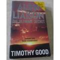 ALIEN LIAISON - THE ULTIMATE SECRET - TIMOTHY GOOD