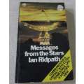MESSAGES FROM THE STARS - COMMUNICATION & CONTACT WITH EXTRA-TERRESTRIAL LIFE - A SCIENTIFIC VIEW -