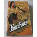 FANCY HATCH - ZACHARY HAWKES   ( WESTERN )