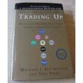 TRADING UP - WHY CONSUMERS WANT NEW LUXURY GOODS AND HOW COMPANIES CREATE THEM - MICHAEL J SILV...