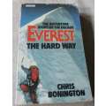EVEREST - THE HARD WAY -  CHRIS BONINGTON