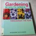 GARDENING IN SOUTH AFRICA THROUGHOUT THE YEAR - MARIANNE ALEXANDER