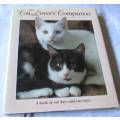 THE CAT LOVER`S COMPANION - A BOOK OF CAT DAYS AND CAT WAYS