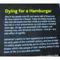 DYING FOR A HAMBURGER - THE ALARMING LINK BETWEEN THE MEAT INDUSTRY AND ALTZHEIMER`S DISEASE