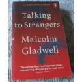 TALKING TO STRANGERS - MALCOLM GALDWELL