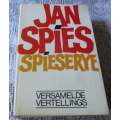 SPIESERYE - VERSAMELDE VERTELLINGS - JAN SPIES
