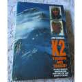 K2 TRIUMPH AND TRAGEDY - JIM CURRAN
