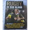 RUGBY IN OUR BLOOD - EDITED BY ANGUS POWERS