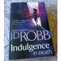 INDULGENCE IN DEATH - J.D. ROBB