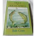 TROUT IN SOUTH AFRICA - BOB CRASS