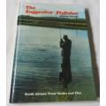 THE SUGGESTIVE FLYFISHER - SOUTH AFRICAN TROUT TACTICS AND FLIES - MALCOLM MEINTJES