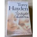 TWILIGHT CHILDREN - TOREY HAYDEN