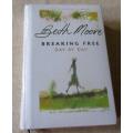 BREAKING FREE - DAY BY DAY - BETH MOORE
