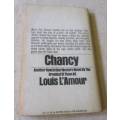 CHANCY - LOUIS L`AMOUR ( WESTERN )
