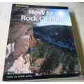 HOW TO ROCK CLIMB - JOHN LONG - FOURTH EDITION