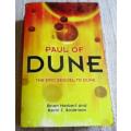 PAUL OF DUNE - BRIAN HERBERT AND KEVIN J ANDERSON - THE EPIC SEQUEL TO fRANK HERBERT `S DUNE