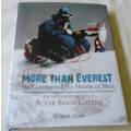 MORE THAN EVEREST - HE CONQUERED THE HEARTS OF MEN - THE EXTRAORDINARY LIFE OF AUTAR SINGH CHEEMA