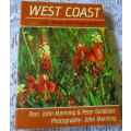 WEST COAST - SOUTH AFRICAN WILD FLOWER GUIDE 7 - JOHN MANNING & PETER GOLDBLATT