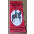 THE PERUVIAN HORSE IN CANADA - THE PERUVIAN HORSE ASSOCIATION IN CANADA - BROCHURE