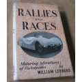 RALLIES AND RACES - MOTORING ADVENTURES OF GATSONIDES .... BY WILLIAM LEONARD