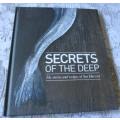 THE SECRETS OF THE DEEP - THE STORIES AND RECIPES OF SEA HARVEST