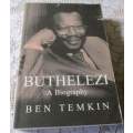 BUTHELEZI - A BIOGRAPHY -  BEN TEMKIN  ( SIGNED - INSCRIBED TO THE AMBASSADOR OF SWEDEN )