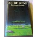 LOOKING ON DARKNESS  - ANDRE` BRINK ( HARDCOVER )