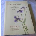 THE MORAEAS OF SOUTHERN AFRICA - PETER GOLDBLATT WITH WATERCOLOUR BY FAY ANDERSON - SIGNED