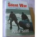 SILENT WAR - SOUTH AFRICAN RECCE OPERATIONS 1969 - 1994 - PETER STIFF ( SIGNED BY AUTHOR )
