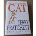THE UNADULTERATED CAT - A CAMPAIGN FOR REAL CATS -  TERRY PRATCHETT, CARTOONS BY GRAY JOLLIFFE