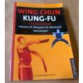 WING CHUN KUNG-FU - A COMPLETE GUIDE - VOLUME III : WEAPONS & ADVANCED TECHNIQUES - Dr JOSEPH WAYNE