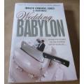 WEDDING BABYLON - BEHIND THE SCENES ON THE HAPPIEST DAY OF YOUR LIFE ... - IMOGEN EDWARDS-JONES
