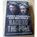 RACE TO THE POLE - JAMES CRACKNELL AND BEN FOGLE