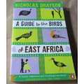 A GUIDE TO THE BIRDS OF EAST AFRICA - NICHOLAS DRAYSON