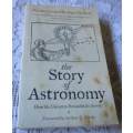 THE STORY OF ASTRONOMY - HOW THE UNIVERSE REVEALED IT`S SECRETS - HEATHER COUPER & NIGEL HENBEST