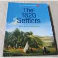THE 1820 SETTLERS - KEITH HUNT AND LNNE BRYER  - 19TH CENTURY HERITAGE SERIES