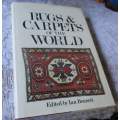 RUGS AND CARPETS OF THE WORLD - IAN BENNETT