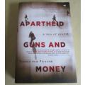 APARTHEID GUNS AND MONEY - A TALE OF PROFIT - HENNIE VAN VUUREN