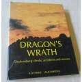 DRAGON`S WRATH - DRAKENSBERG CLIMBS, ACCIDENTS AND RESCUES - R.O. PEARSE & JAMES BROWN